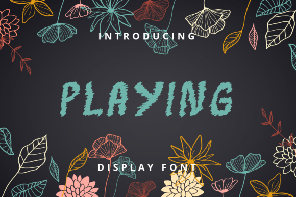 Playing: A Display Font for Friendly Branding Projects