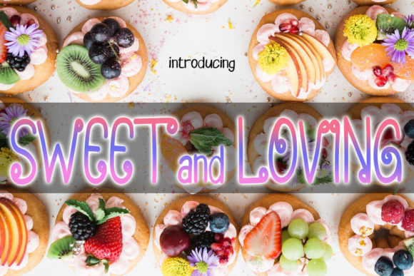 Sweet and Loving: A Font for a More Memorable Brand