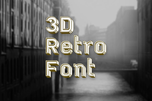 The 3d Retro Font: Giving Your Small Business a Polished Look