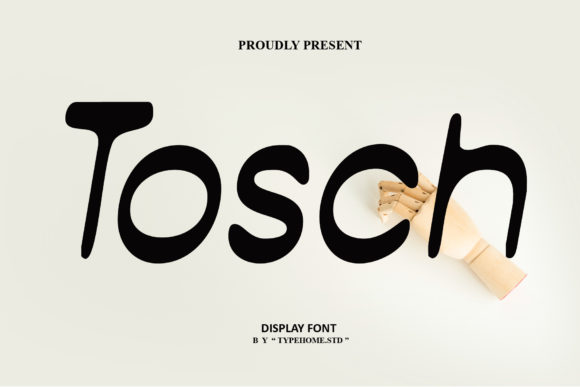 The Tosch Font: A Friendly Display Typeface for Brand Identity