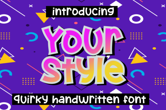 Your Style Font: A Cool, Lovely Typeface for Creative Products